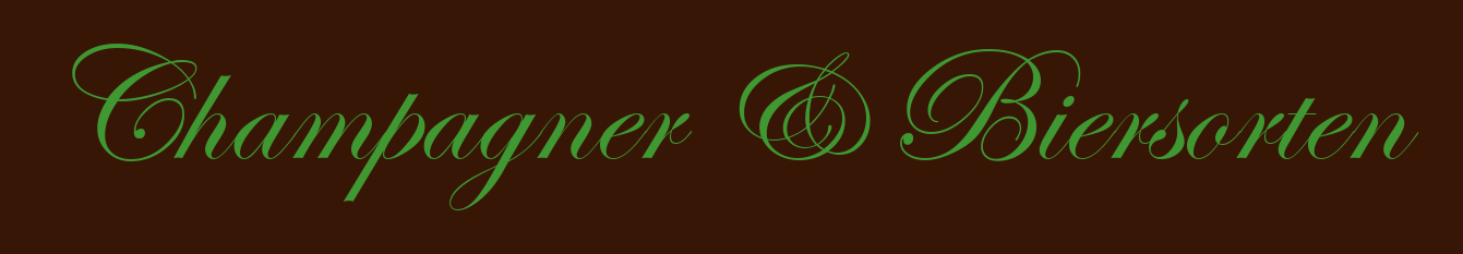 Champagner & Biersorten